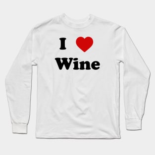 I love wine tee Long Sleeve T-Shirt